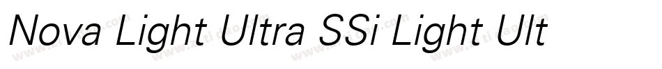 Nova Light Ultra SSi Light Ultra Condensed字体转换